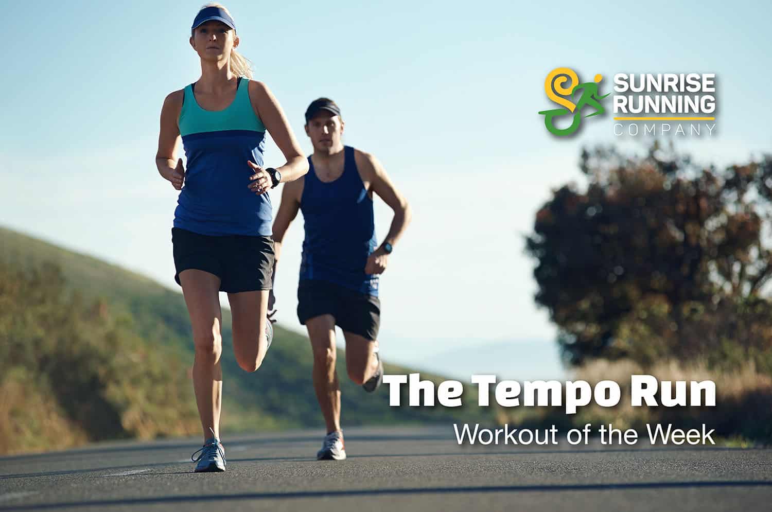 Tempo Runs | What, Why & How of Tempos | Sunrise Running Company