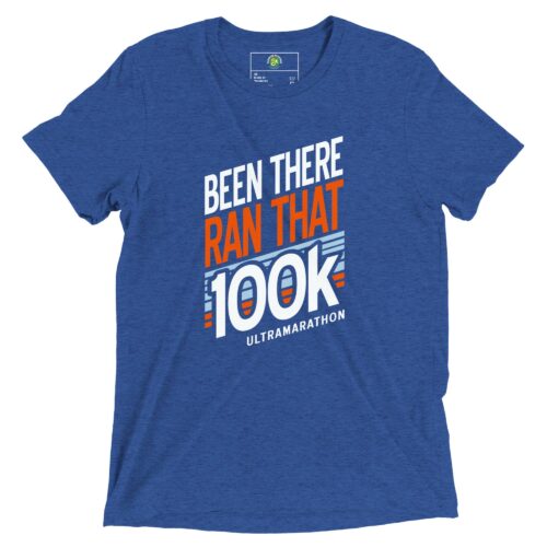 Been There Ran That 100K T-Shirt - True Royal
