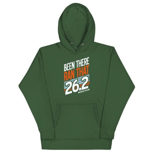 Been There Ran That Marathon Hoodie - Forest Green