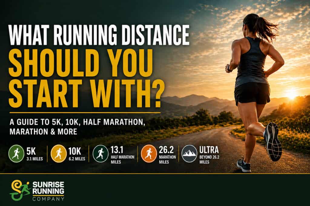 Runner on a scenic road at sunrise with text ‘What running distance should you start with?’ and icons for 5K, 10K, half marathon, marathon, and ultramarathon distances.